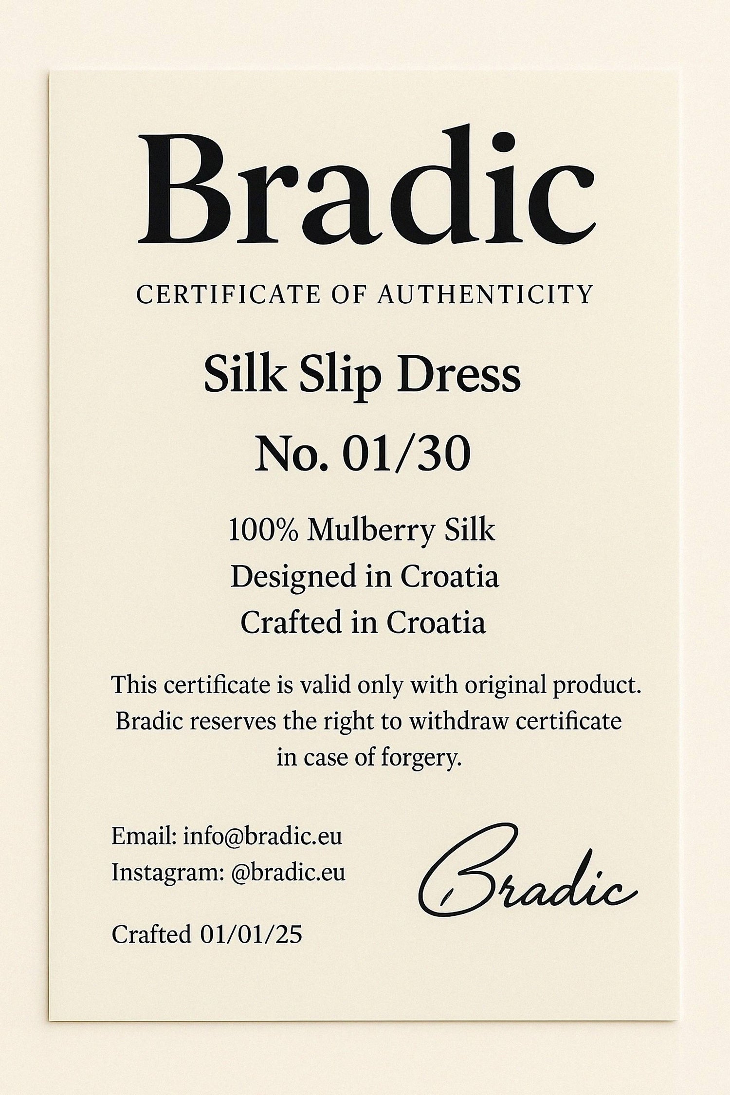 Bradic certificate of authenticity for a silk slip dress